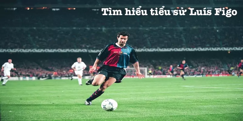 Các thông tin Luís Figo