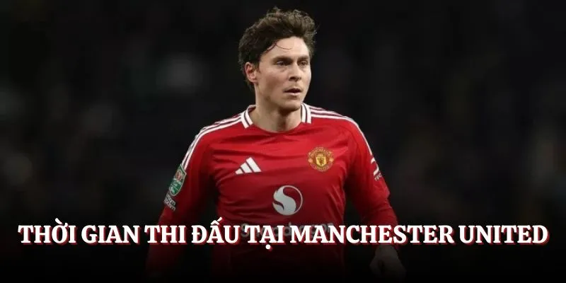 Thời gian tại Manchester United